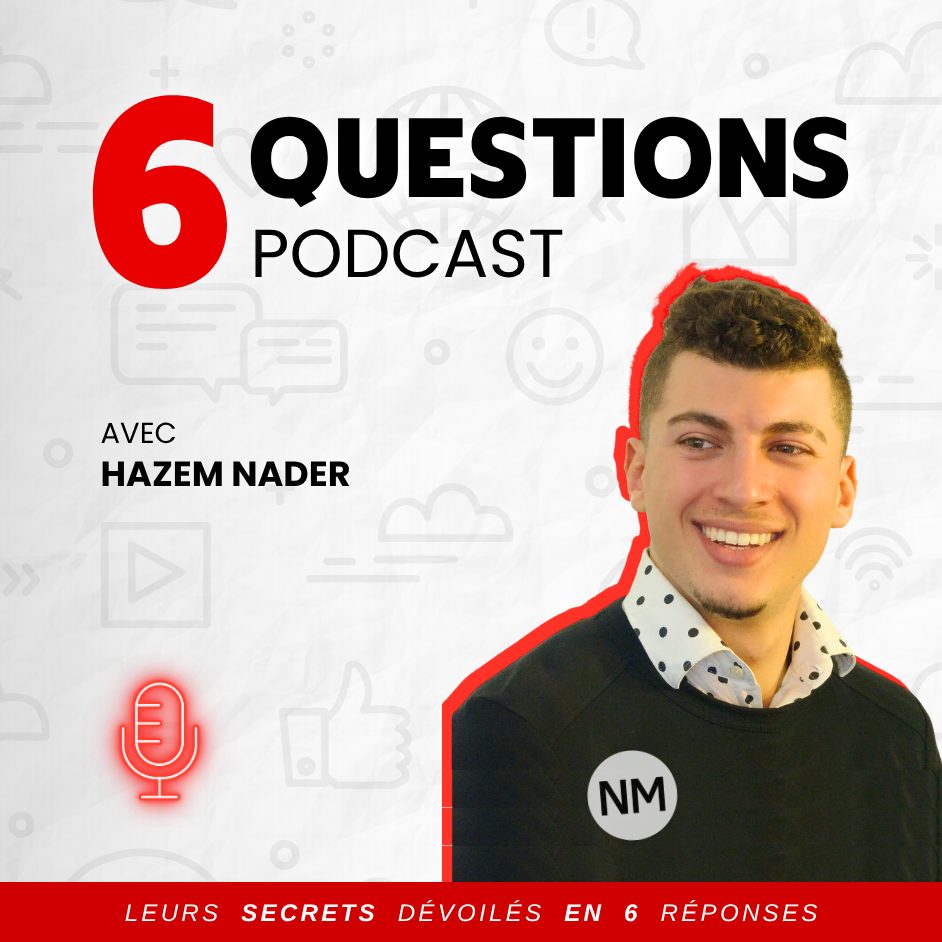 Pochette de Les Six Questions Podcast animé par Hazem Nader